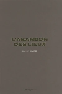 L'abandon des lieux