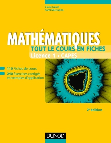 Claire David et Sami Mustapha - Mathématiques Licence 1 CAPES - Tout le cours en fiches.