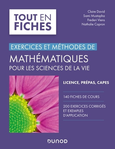 Claire David et Sami Mustapha - Mathématiques pour les sciences de la vie - Exercices et méthodes.