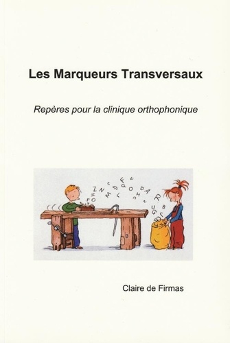Claire de Firmas - Les Marqueurs Transversaux.