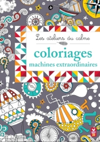 Claire de Moulor - Coloriages machines extraordinaires.