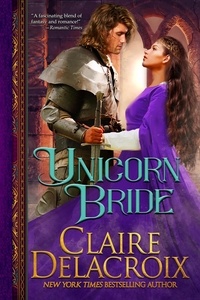  Claire Delacroix - Unicorn Bride - The Unicorn Trilogy, #1.