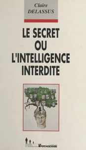 Le secret ou L'intelligence interdite