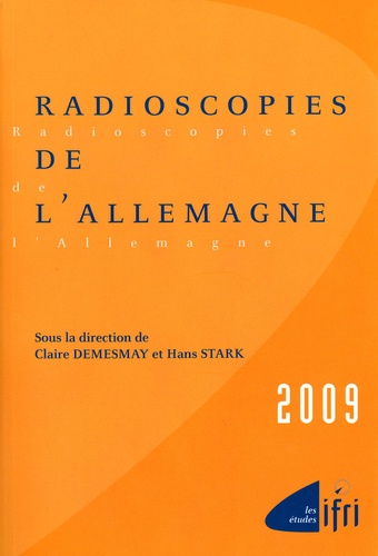 Claire Demesmay et Hans Stark - Radioscopies de l'Allemagne.