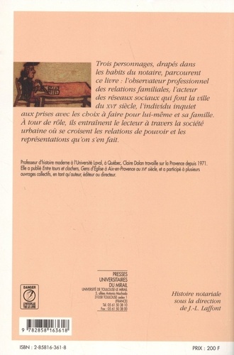Le notaire, la famille et la ville. Aix-en-Provence à la fin du XVIe siècle