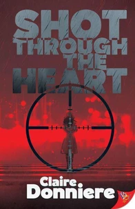 Shot Through the Heart