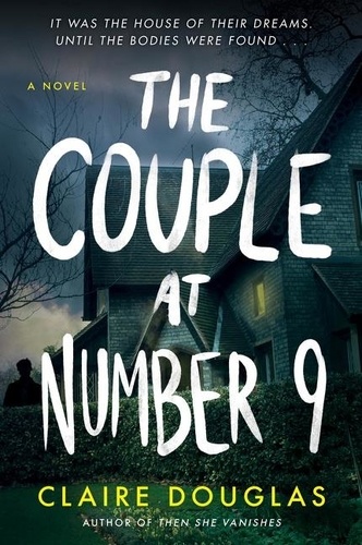 Claire Douglas - The Couple at Number 9 - A Novel.