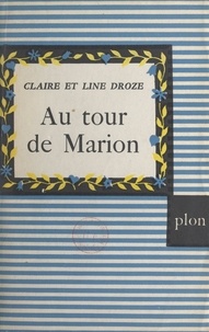 Claire Droze et Line Droze - Au tour de Marion - La famille Hamelin.