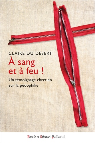 Claire Du Desert - A sang et à feu ! - Sur la pédophilie.