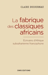 La fabrique du classique africain