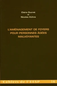 L'aménagement de foyers pour personnes âgées malvoyantes