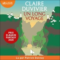 Claire Duvivier et Patrick Donnay - Un long voyage.
