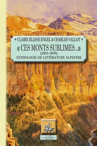 "Ces monts sublimes..." (1803-1895)