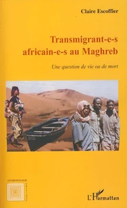 Transmigrant-e-s africain-e-s au Maghreb