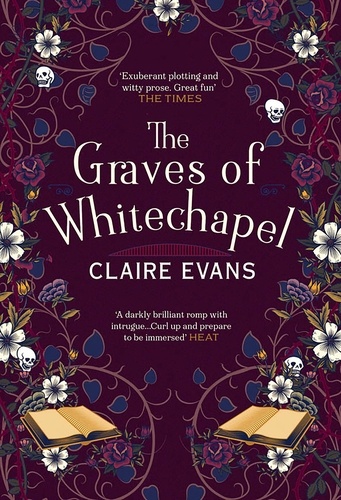 The Graves of Whitechapel. A darkly atmospheric historical crime thriller set in Victorian London