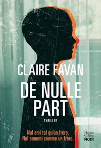 Claire Favan - De nulle part.