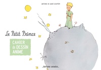 Téléchargez des livres en anglais gratuitement Cahier de dessin animé Le Petit Prince 9791094306260 ePub DJVU par Claire Faÿ (French Edition)