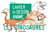 Claire Faÿ - Les dinosaures.
