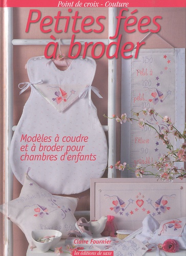 Claire Fournier - Petites fées à broder - Modèles à coudre et à broder pour chambres d'enfants.