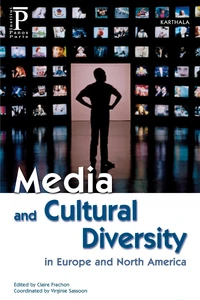Media and Cultural Diversity in Europe and North America