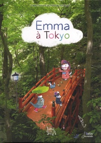 Claire Frossard et Naohiro Ninomiya - Emma  : Emma à Tokyo.