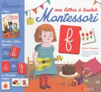 Claire Frossard et Céline Santini - Mes lettres à toucher Montessori - Coffret avec 1 livre, 26 cartes lettres rugueuses et 26 cartes images.