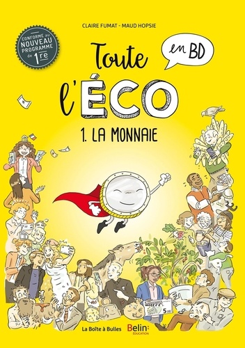 Toute l'éco en BD Tome 1 La monnaie -  -  édition actualisée