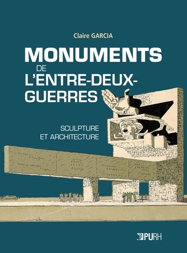 Monuments de l'entre-deux-guerres : sculpture et architecture