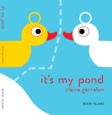 Claire Garralon - It's my pond.