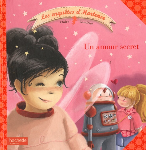 Claire Gaudriot - Un amour secret.