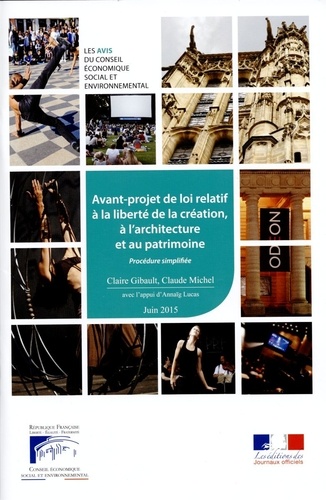 Claire Gibault et Claude Michel - Avant-projet de loi relatif à la liberté de la création, à l'architecture et au patrimoine.