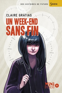 Claire Gratias - Un week-end sans fin.