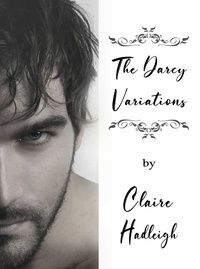  Claire Hadleigh - The Darcy Variations.