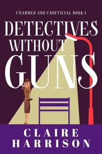 Detectives without Guns