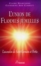 Claire Heartsong et Catherine Ann Clemett - L'union des flammes jumelles - L'ascension de St-Germain et Portia. 1 CD audio