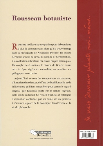 Rousseau botaniste. Je vas devenir plante moi-même : recueil d'articles et catalogue d'exposition