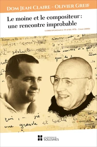 Le moine et le compositeur : une rencontre improbable