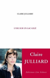 Claire Julliard - L'oie sur un lac gelé.