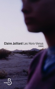 Claire Julliard - Les Hors-Venus.