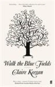 Walk the blue Fields