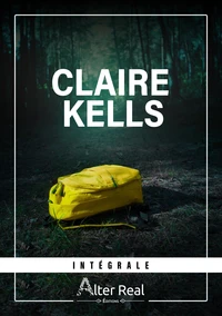 Claire Kells - L'intégrale