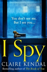 Claire Kendal - I Spy.