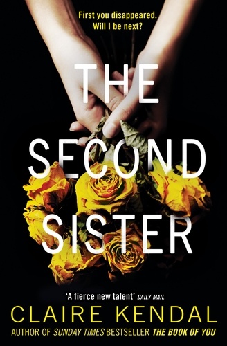 Claire Kendal - The Second Sister.