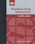Claire-L Preston - Stockley's Drug Interactions - A Source Book of Interactions, Their Mechanisms, Clinical Importance and Management.