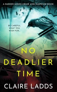 No Deadlier Time