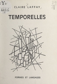 Claire Laffay - Temporelles.