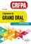 L'épreuve du Grand Oral CRFPA. 100 fiches de révision 2e édition