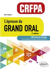 L'épreuve du Grand Oral CRFPA
