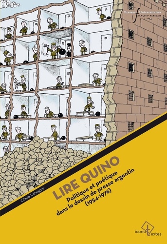 Lire Quino. Politique et poétique dans le dessin de presse argentin (1954-1976)