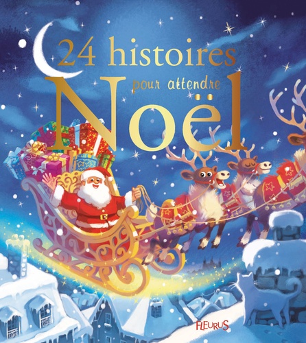 24 histoires pour attendre Noël